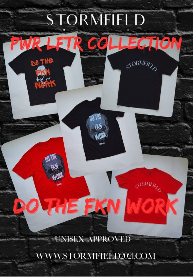 PWR LFTR TEE DO THE FKN Work Black & Red